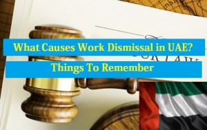 Causes Work Dismissal in UAE