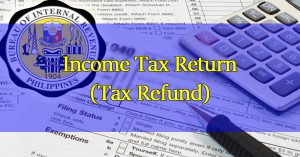 Need-To-Know-About-Income-Tax-Return-(Tax-Refund)