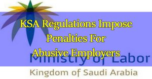 KSA-Regulations-Impose-Penalties-For-Abusive-Employers