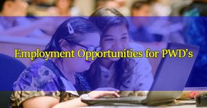 PWDs-To-Employment-Opportunities