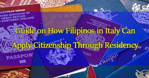 guide-on-how-filipinos-in-italy-can-apply-citizenship-through-residency