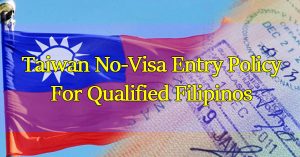 taiwan-now-implements-no-visa-entry-policy-for-qualified-filipinos_1