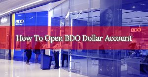 Guide-On-How-To-Open-BDO-Dollar-Account