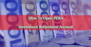 How-To-Open-A-PERA-Investment-Retirement-Account