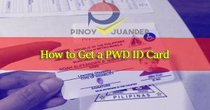 how-to-get-pwd-id-card