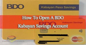 How-To-Open-A-BDO-Kabayan-Savings-Account