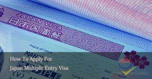 How-To-Apply-For-A-Japan-Multiple-Entry-Visa